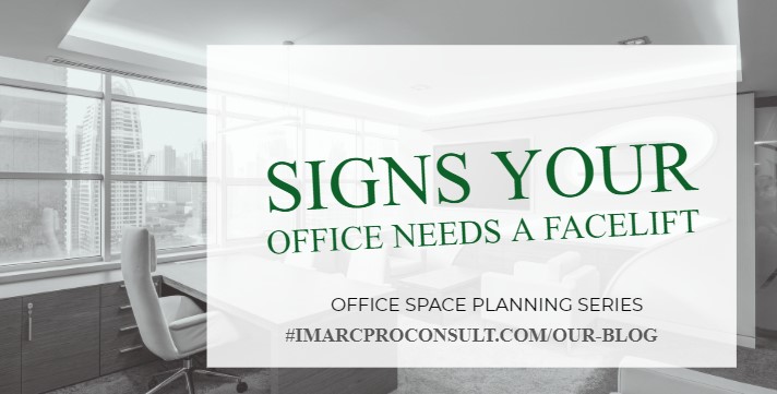 5 SIGNS YOUR OFFICE NEEDS A FACE LIFT