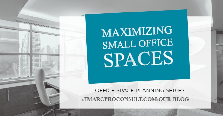 4. Office 101 – MAXIMISING SMALL SPACES