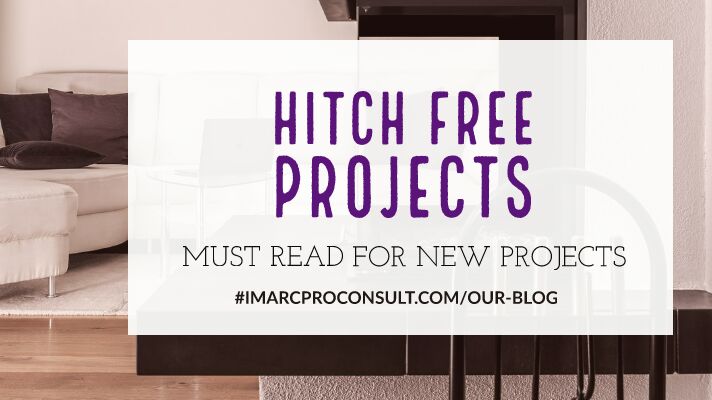 How to Have Hitch Free Building Projects